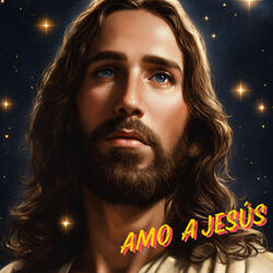 Amo a Jesus