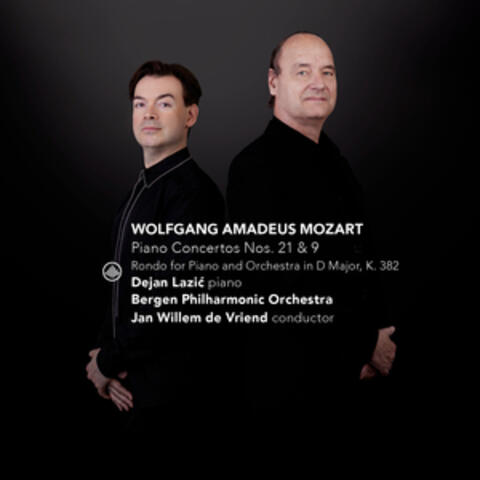 Mozart: Piano Concertos Nos. 21 & 9 | Rondo for Piano and Orchestra