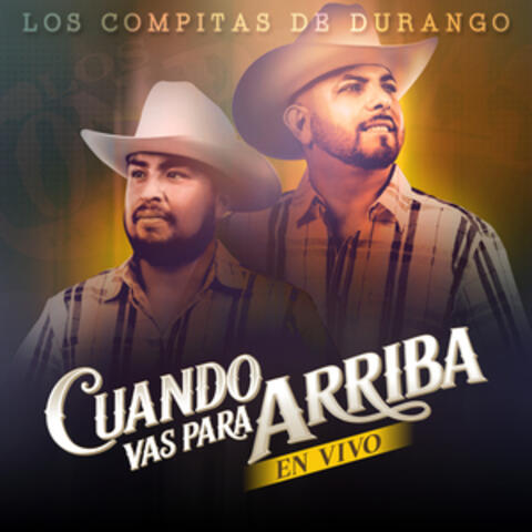 Cuando Vas Para Arriba