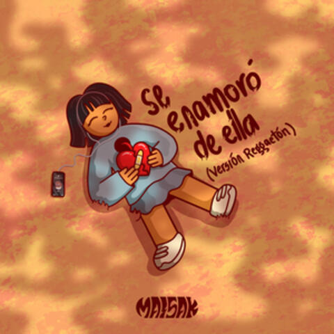 Se Enamoró De Ella