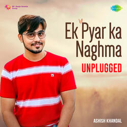 Ek Pyar Ka Naghma