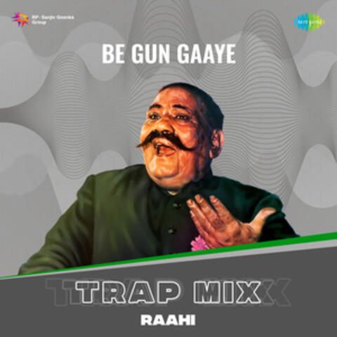 Be Gun Gaaye