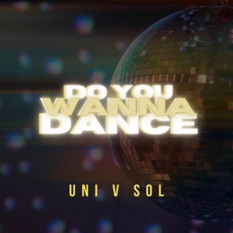 Do You Wanna Dance