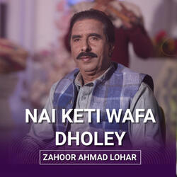 Nai Keti Wafa Dholey