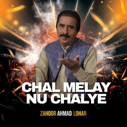 Chal Melay Nu Chalye