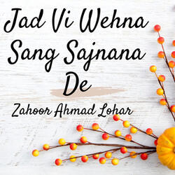 Jad Vi Wehna Sang Sajnan De