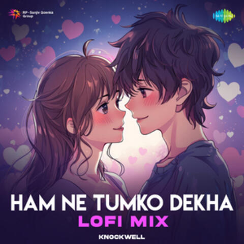 Ham Ne Tumko Dekha