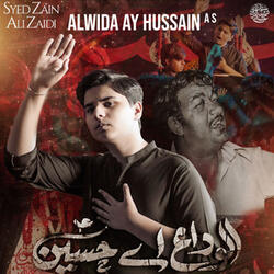 Alwida Ay Hussain A S