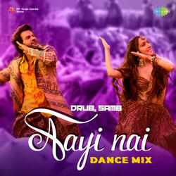 Aayi Nai