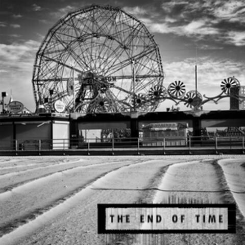 The End of Time - EP