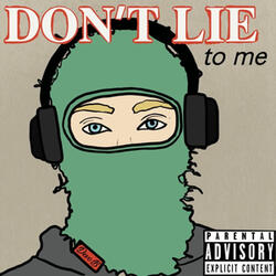 Don't Lie To Me