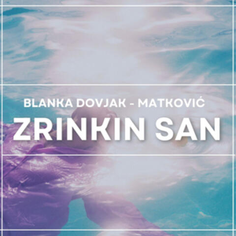 Zrinkin San