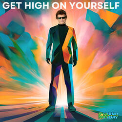 Get High on Yourself