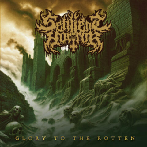 Glory to the Rotten