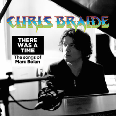 There Was A Time: The Songs of Marc Bolan