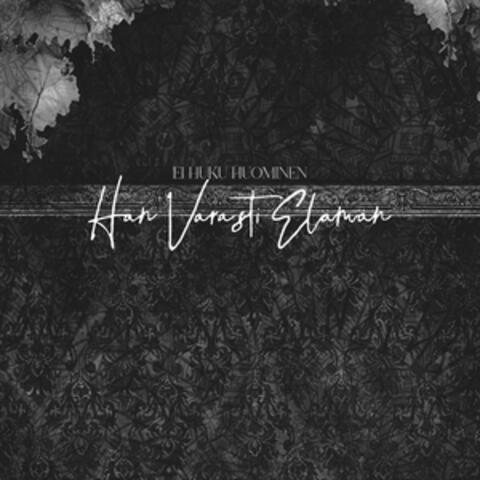 Ei huku huominen