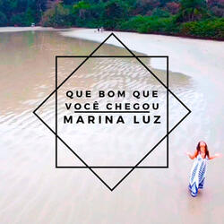 Que Bom Que Você Chegou