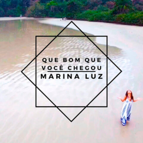 Que Bom Que Você Chegou