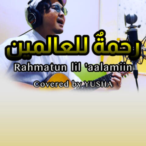 Rahmatun Lil'Aalamiin