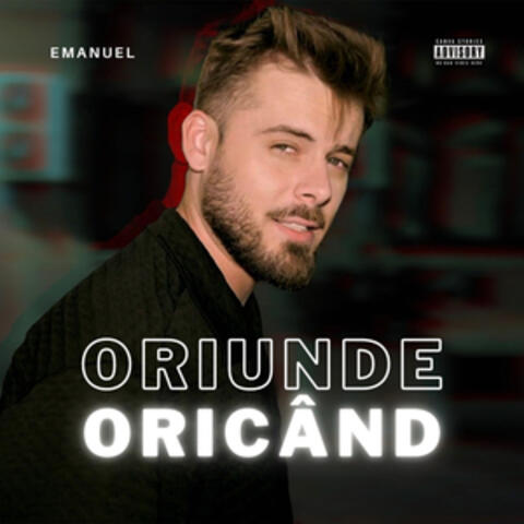 Oriunde, Oricând