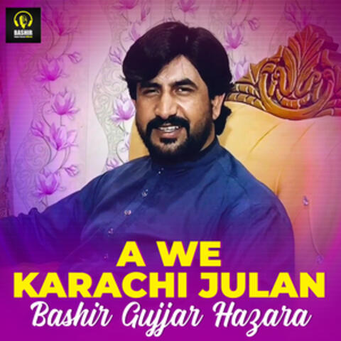 A We Karachi Julan - Single