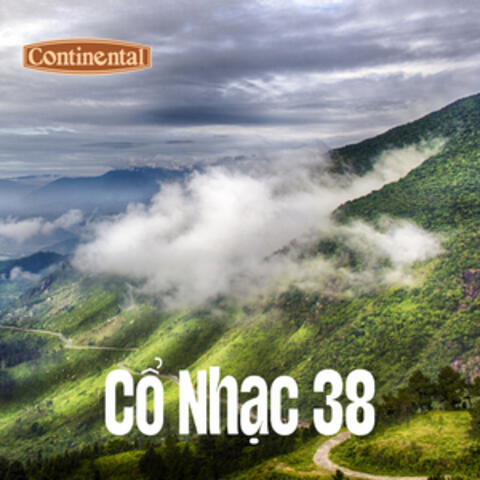Cổ Nhạc Continental Số 38 - Dạo Chơi Sài Gòn - Tìm Đâu Phút Ban Đầu