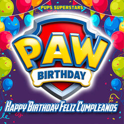 Feliz Cumpleaños, Paw Patrol!