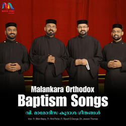 Malankara Orthodox Baptism Songs