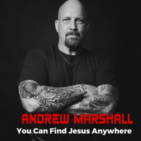 You Can Find Jesus Anywhere