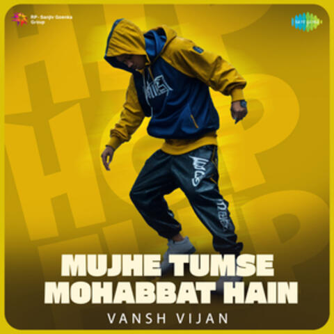 Mujhe Tumse Mohabbat Hain