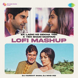 Ek Ladki Ko Dekha Toh x Yeh Sham Mastani