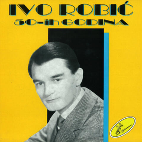 Ivo Robić 50-Tih Godina