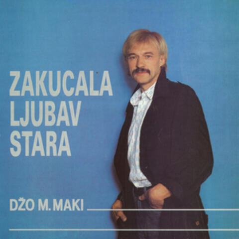 Zakucala Ljubav Stara