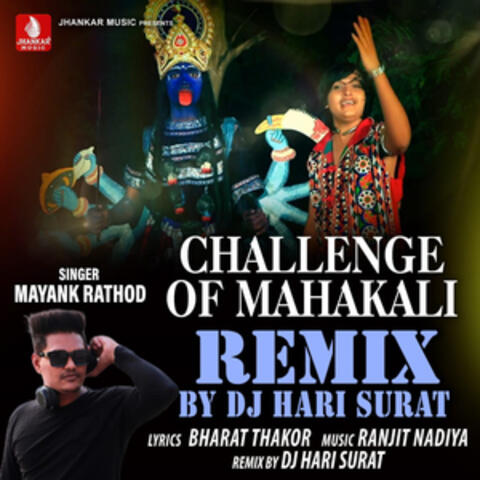Challenge Of Mahakali (Remix)