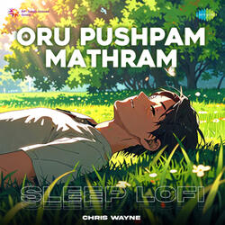 Oru Pushpam Mathram