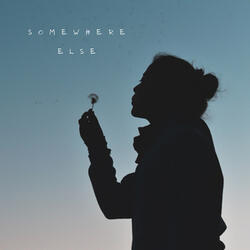 Somewhere Else