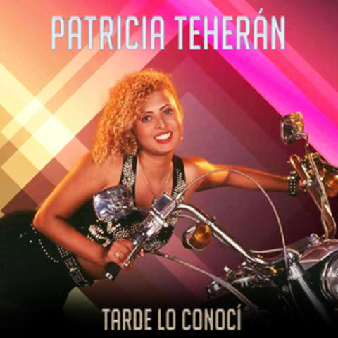 Tarde lo conocí