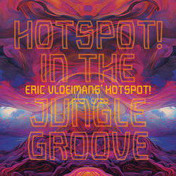 HOTSPOT! In The Jungle Groove