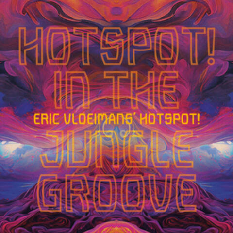 HOTSPOT! In The Jungle Groove