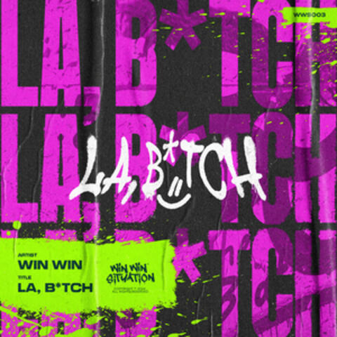 LA, BITCH