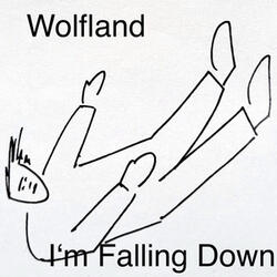 I'm Falling Down