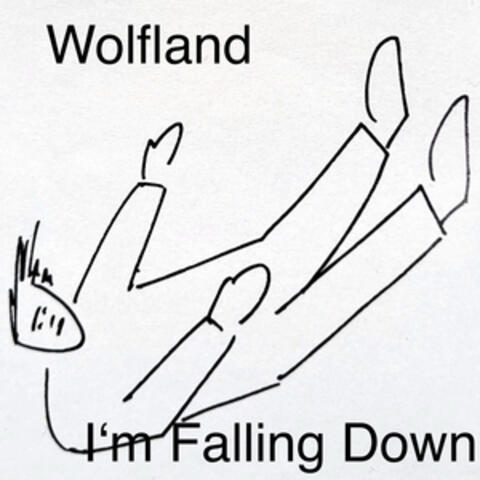 I'm Falling Down