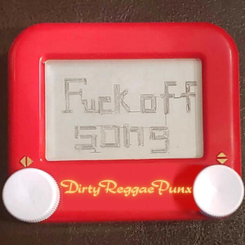 The Fuck Off Song