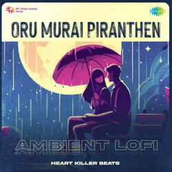 Oru Murai Piranthen