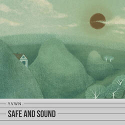 Safe and Sound