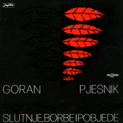 Ivan Goran Kovačić: Pjesnik Slutnje, Borbe I Slobode