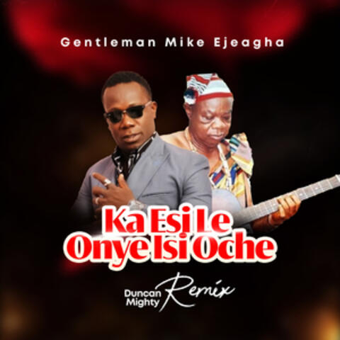 Ka Esi Le Onye Isi Oche
