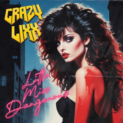 Crazy Lixx