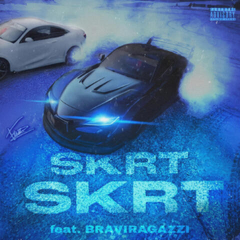 SKRT SKRT