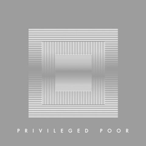 Privileged Poor (Single)